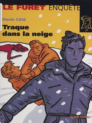 cover image of Traque dans la neige